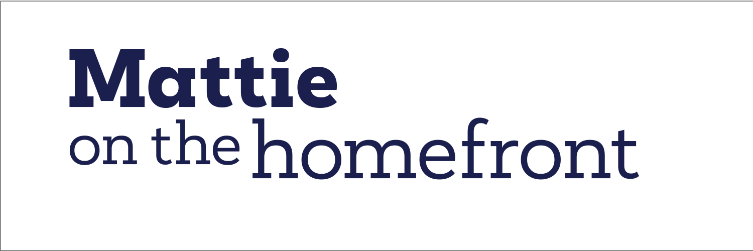 Mattie On The Homefront